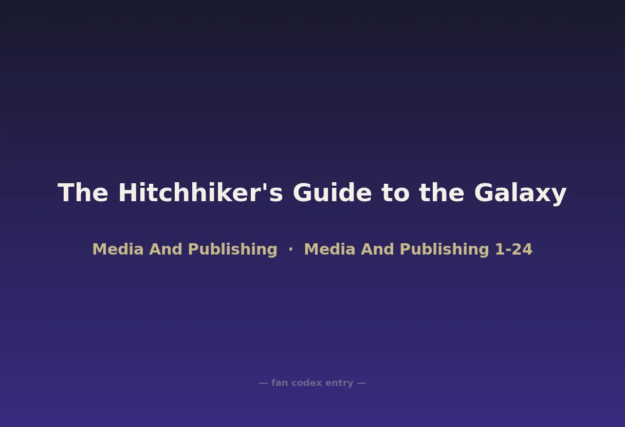 The Hitchhiker's Guide to the Galaxy